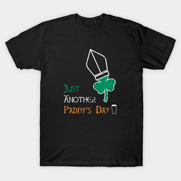 Just Another Paddy's Day St Patrick's Day Parade 2018 T-Shirt by phoxydesign